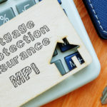Should You Purchase Mortgage Protection Insurance?